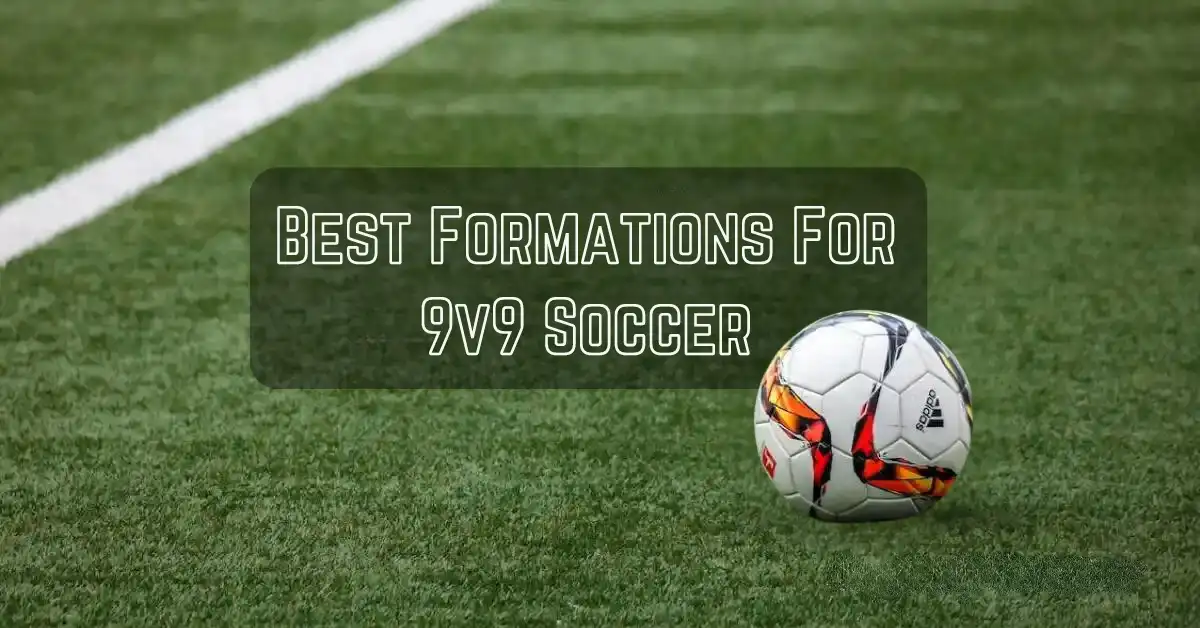 Best formations for 9v9 soccer