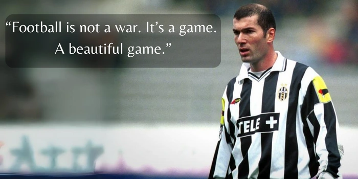Quotes by Zinedine Zidane