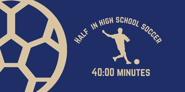 Half in high school soccer.