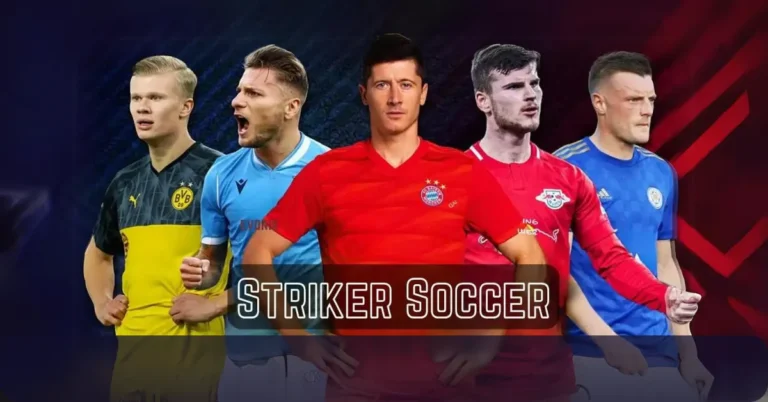 Striker Soccer – What Is The Position And Role Of Striker?